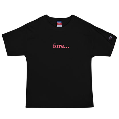 Fore Men's Champion T-Shirt